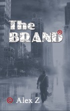 Alex Z. "THE BRAND. В погоне за мечтой"